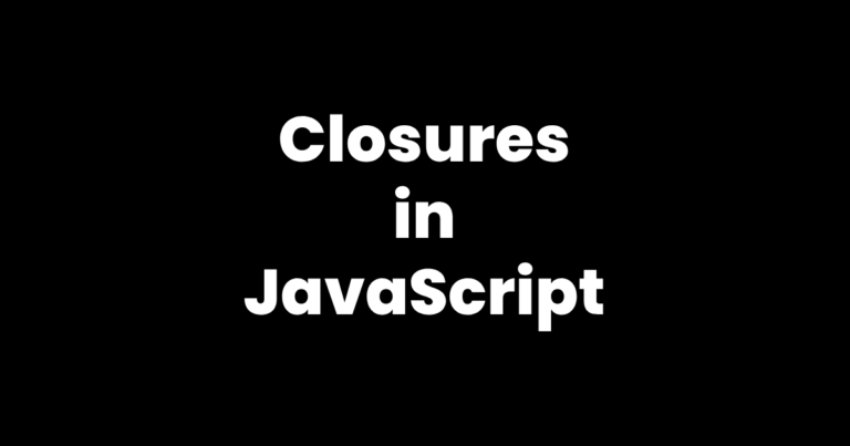 Understanding Closures in JavaScript A Powerful Concept for Efficient Coding