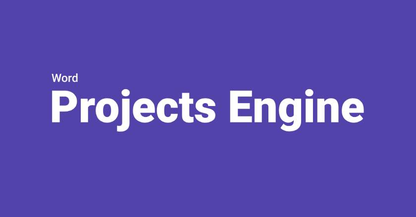 Projects Engine - Word